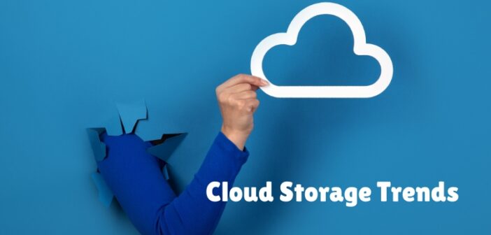 Cloud Storage Trends