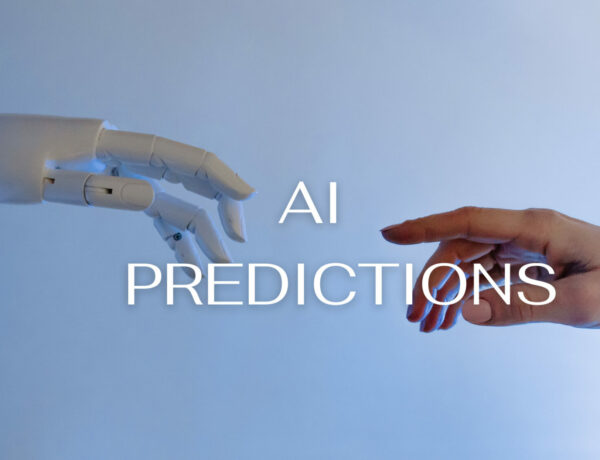 2025 AI Predictions: What the Experts Have to Say