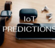 IoT Predictions