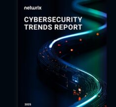 Netwrix 2025 Cybersecurity Trends Report Released