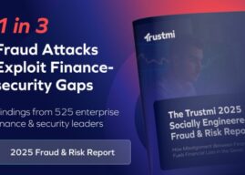 Trustmi Study Finds Finance and Security Gaps Drive Widespread Fraud