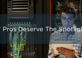 Driving Innovation, Security, and Stability: IT Pros Deserve the Spotlight