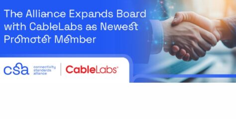 CableLabs Joins Connectivity Standards Alliance as Promoter Member