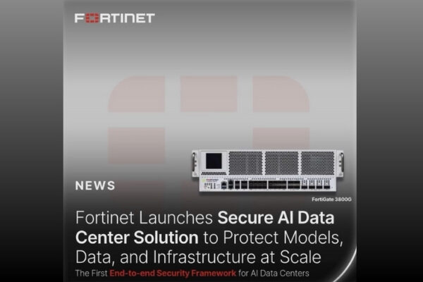 Fortinet Launches FortiGate 3800G for Secure AI Data Centers