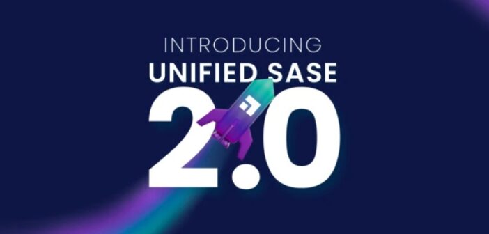 Unified SASE as a Service 2.0