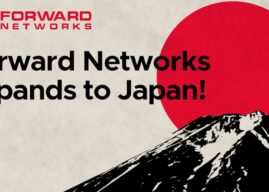 Forward Networks Expands to Japan to Boost Trusted Network Operations