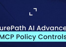 SurePath AI Launches MCP Tools Policy Controls