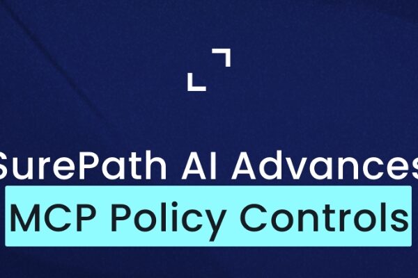 SurePath AI Launches MCP Tools Policy Controls