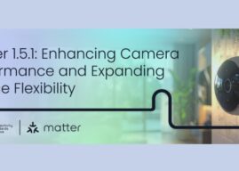 Matter 1.5.1 Boosts Camera Performance and Device Flexibility
