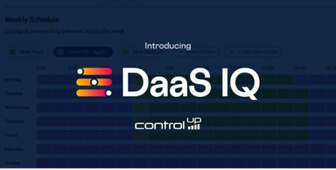ControlUp DaaS IQ Simplifies DaaS Operations and Reduces Costs