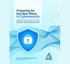 Preparing for the Next Wave in Cybersecurity White Paper Released