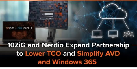 10ZiG and Nerdio Expand Cloud and Endpoint Partnership to Cut TCO