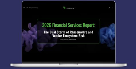 Black Kite 2026 State of Financial Services Report Released