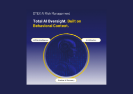 DTEX Launches AI Risk Management to Secure AI Agents