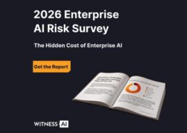 The Hidden Cost of Enterprise AI Revealed in New WitnessAI Report
