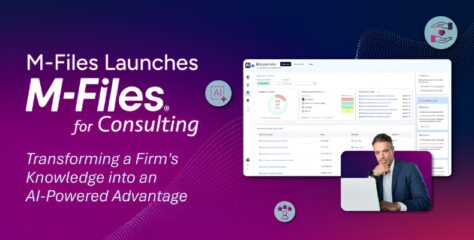M-Files for Consulting Launches for AI-Powered Knowledge Work