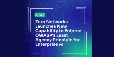Zero Networks Launches Least Agency Enforcement