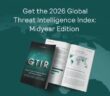 2026 Global Threat Intelligence Report: Midyear Edition
