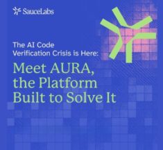 Sauce Labs Expands Release Assurance Platform AURA