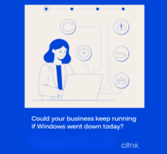 Citrix UniconOS Dual Boot Boosts Windows Endpoint Resilience