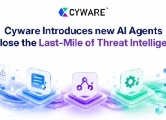 Cyware Launches New Last Mile Agents to Help Act on Threat Intelligence