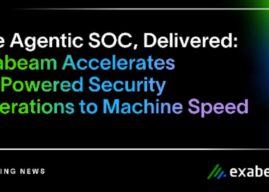Agentic SOC: Exabeam Advances AI-Powered Security Operations