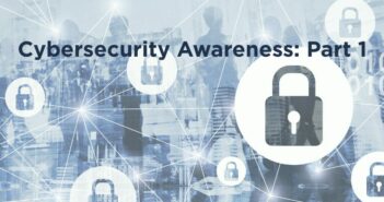 Cybersecurity Awareness month Part 1