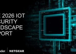 Bitdefender and NETGEAR Release the 2026 IoT Security Landscape Report