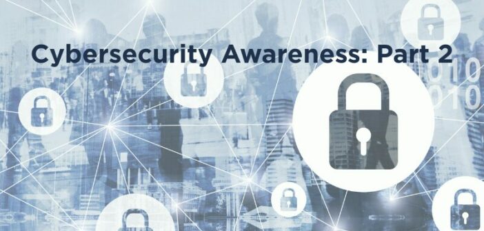Cybersecurity Awareness part 2
